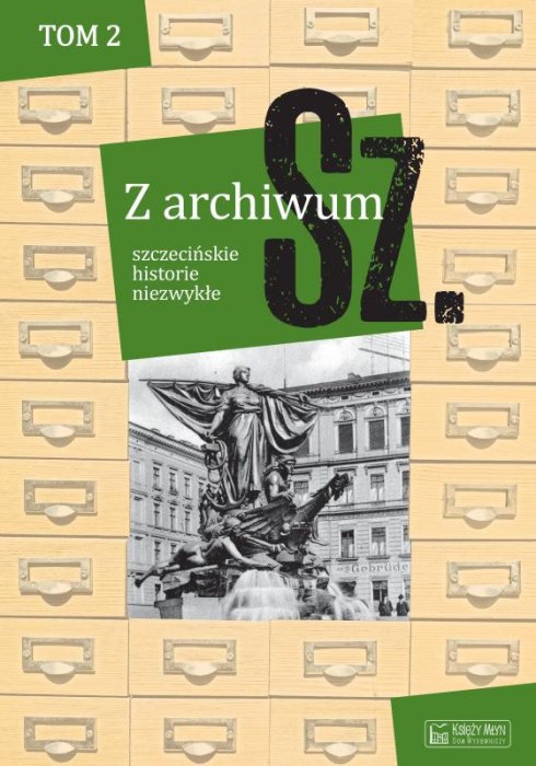 z archiwum sz tom 2